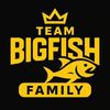 TEAM BIGFISH FAMILY 👑🔱